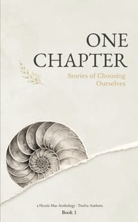 One Chapter: Stories of Choosing Ourselves cover