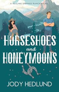 Horseshoes and Honeymoons: A Sweet Contemporary Romance cover